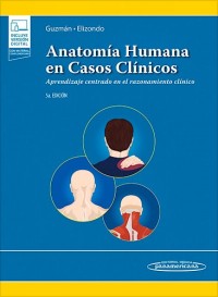 Image of Anatomía humana en casos clínicos : aprendizaje centrado en el razonamiento clínico