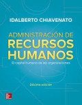 Administración de recursos humanos : el capital humano de las organizaciones