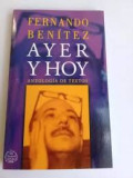 Fernando Benitez, ayer y hoy : antologia de textos