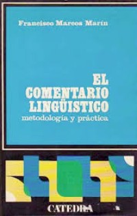 Image of El comentario lingüístico : (metodología y práctica)