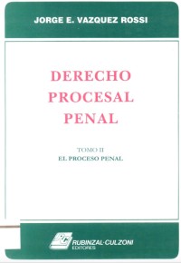 Image of DERECHO PROCESAL PENAL TOMO II EL PROCESO PENAL