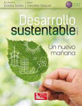 Desarrollo sustentable : un nuevo mañana