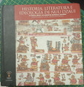 Historia, literatura e ideología de Ñuu Dzaui : el códice añute y su contexto histórico-cultural