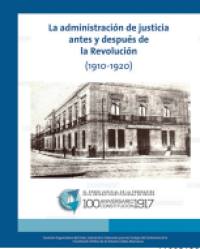 Image of La administración de justicia antes y después de la revolución (1910-1920)