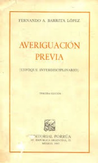Image of Averiguación previa (enfoque interdisciplinario)