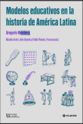 Modelos educativos en la historia de América Latina