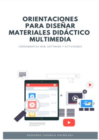 Image of Orientaciones para diseñar materiales didáctico multimedia