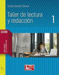 Taller de lectura y redacción 1 : serie integral por competencias