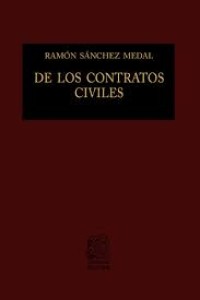 Image of De los contratos civiles : teoría general del contrato, contratos en especial, registro público de la propiedad