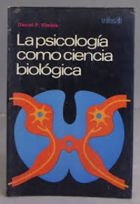 Image of La psicología como ciencia biológica