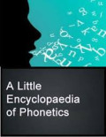 A Little Encyclopedia of Phonetics