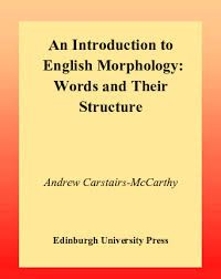 Image of An introduction to english morphology : words and their structure