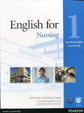English for nursing 1 : vocational english course book