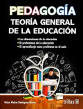 Pedagogía : teoría general de la educación