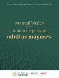 Image of Manual básico para el cuidado de personas adultas mayores
