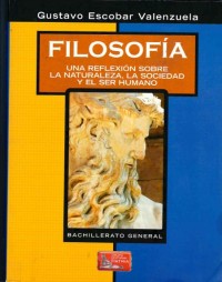 Image of Filosofía : una reflexión sobre la naturaleza, la sociedad y el ser humano